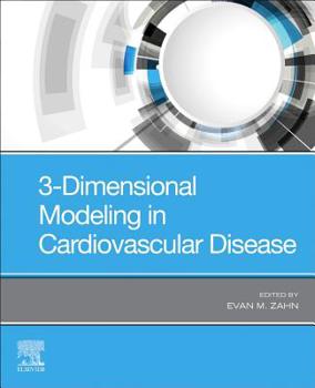 Paperback 3-Dimensional Modeling in Cardiovascular Disease Book