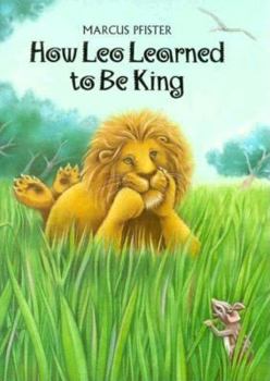 Hardcover How Leo Learned to Be King Book