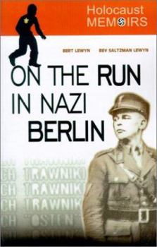 Paperback Holocaust Memoirs: On the Run in Nazi Berlin Book
