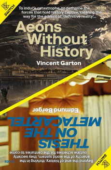 Paperback Aeons Without History/Thesis on the Metacartel Book
