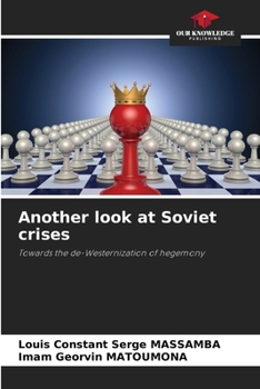 Paperback Another look at Soviet crises Book