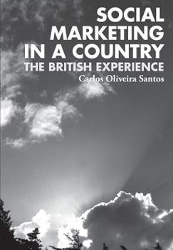 Paperback Social Marketing in a Country: The British Experience Book