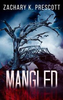 Paperback Mangled: A Thought Provoking and Heart Pounding Serial Killer Thriller Book