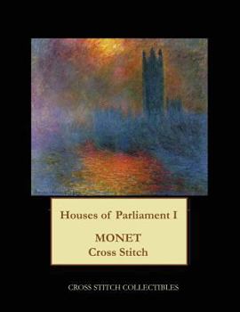 Paperback Houses of Parliament I: Monet cross stitch pattern [Large Print] Book