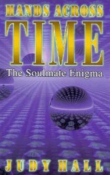 Hands Across Time: The Soulmate Enigma