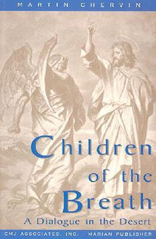 Paperback Children of the Breath: A Dialogue in the Desert Book