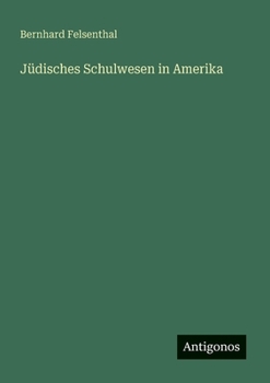 Paperback Jüdisches Schulwesen in Amerika [German] Book