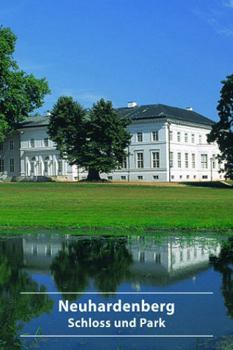 Perfect Paperback Neuhardenberg Schloss Und Park [German] Book