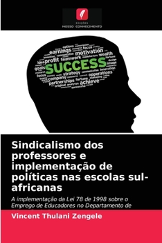 Sindicalismo dos professores e implementação de políticas nas escolas sul-africanas