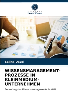 Paperback Wissensmanagement-Prozesse in Kleinmedium-Unternehmen [German] Book