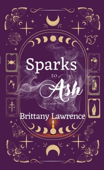 Paperback Sparks to Ash: An Umbre Novel Book