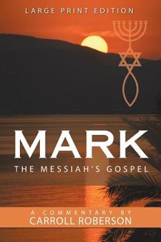 Paperback Mark the Messiah's Gospel Book