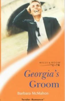 Georgia's Groom (Sweet) - Book #3 of the Beaufort Brides