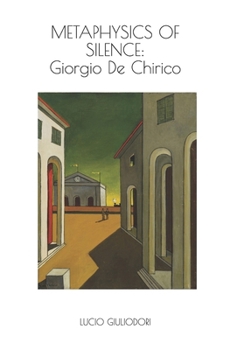 Paperback Metaphysics of silence: Giorgio De Chirico. Book