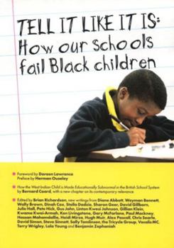 Paperback Tell It Like It Is: How Our Schools Fail Black Children Book