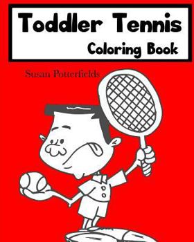 Paperback Toddler Tennis Coloring Book