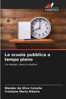 Paperback La scuola pubblica a tempo pieno [Italian] Book