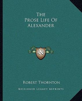 Paperback The Prose Life Of Alexander Book