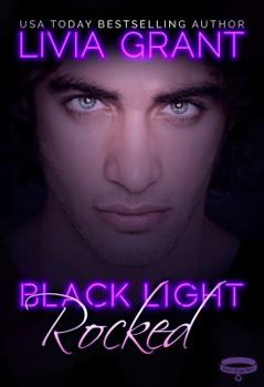 Rocked - Book #1 of the Black Light