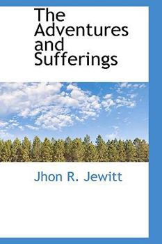 Paperback The Adventures and Sufferings Book