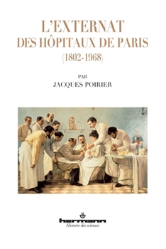 Paperback L'externat des hôpitaux de Paris (1802-1968) [French] Book