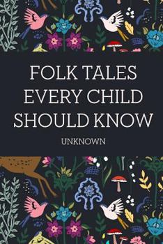 Paperback Folk Tales Every Child Should Know Book