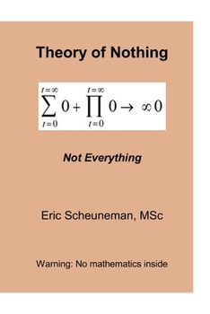 Paperback Theory of Nothing: Not Everything Book