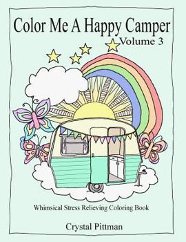 Paperback Color Me a Happy Camper III: Coloring Book