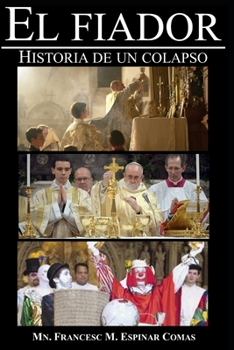 Paperback El Fiador: Historia de un colapso [Spanish] Book