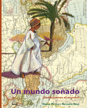 Hardcover Un Mundo Soñado. ¿Redibujamos El Mundo? [Spanish] Book