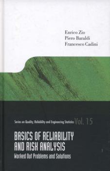 Hardcover Basics of Reliability and Risk Analysis: Worked Out Problems and Solutions Book