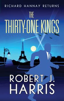Hardcover The Thirty-One Kings: Richard Hannay Returns Book