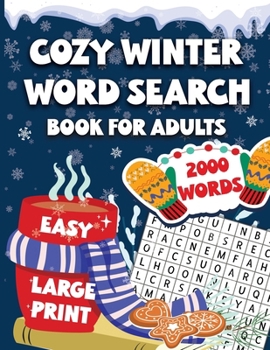 Paperback Cozy Winter Word Search Book for Adults: 100 Easy & Large Print Puzzles to Relax and Unwind Book