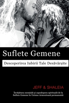 Paperback Suflete Gemene: Descoperirea Iubirii Tale Desăvârșite [Romanian] Book