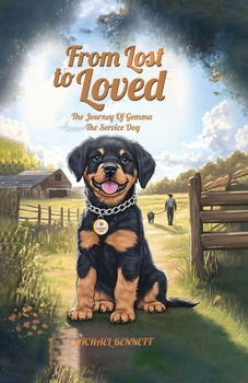 From Lost To Loved: The Journey Of Gemma The Service Dog (Surfing with the Dolphins)