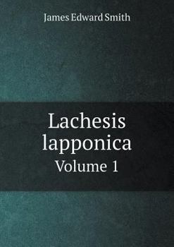 Paperback Lachesis lapponica Volume 1 Book