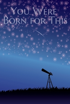 Paperback You Were Born for This: Lined Notebook / Journal Gift, 100 Pages, 6x9, Cover, Matte Finish Inspirational Quotes Journal, Notebook, Diary, Comp Book