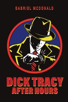 Paperback Dick Tracy: After Hours Book