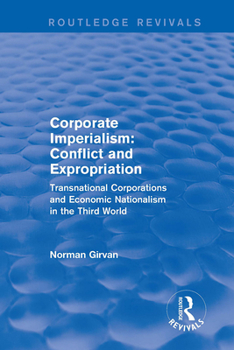 Paperback Corporate Imperialism: Conflict and Expropriation: Conflict and Expropriation Book