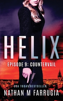 Helix: Episode 9 - Book #9 of the Helix