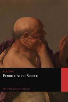 Paperback Fedro e Altri Scritti (Graphyco Classici Italiani) [Italian] Book