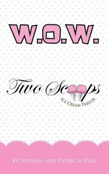 Paperback Wow: Two Scoops Ice Cream Parlor Book