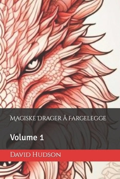 Paperback Magiske Drager å Fargelegge: Volume 1 [Norwegian] Book