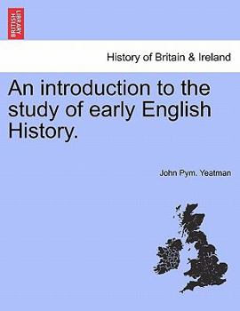 Paperback An Introduction to the Study of Early English History. Book