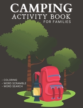 Paperback Camping Activity Book For Families: Challenging Puzzle Brain book For Adults and Kids with Coloring Pages, Word Scramble and Word Search Puzzles Book