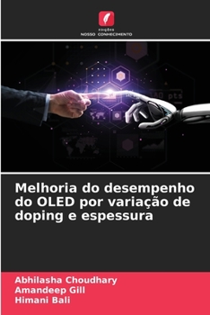 Paperback Melhoria do desempenho do OLED por variação de doping e espessura [Portuguese] Book