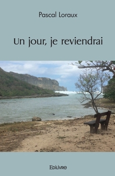 Paperback Un jour, je reviendrai [French] Book