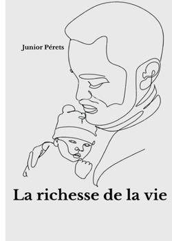 Paperback La richesse de la vie [French] Book