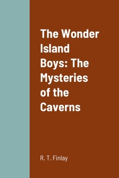 The Wonder Island Boys: Exploring the Island