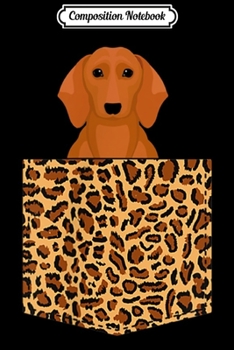 Composition Notebook: Dog Pocket Leopard Dachshund Christmas Lover Cheetah Gift  Journal/Notebook Blank Lined Ruled 6x9 100 Pages